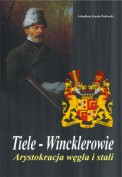 Tiele-Wincklerowie. Arystokracja węgla i stali - II Edition