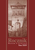 Rocznik Muzeum w Gliwicach tom 24